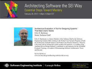 Architecture Evaluation: A Tool for Designing Systems That Meet Users’ Needs