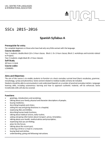 SSCs 2015‐2016  Spanish Syllabus A Prerequisite for entry Course duration  