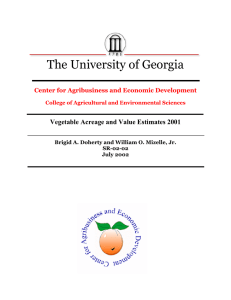 The University of Georgia  Vegetable Acreage and Value Estimates 2001