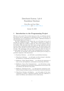 Distributed System: Lab 0 Standalone Database 1 Introduction to the Programming Project