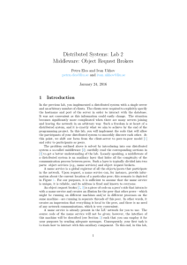 Distributed Systems: Lab 2 Middleware: Object Request Brokers 1 Introduction
