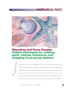 J methods &amp; tools Playacting and Focus Troupes: Theater techniques for creating