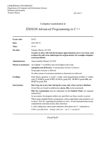 TDDD38 Advanced Programming in C++ Computer examination in