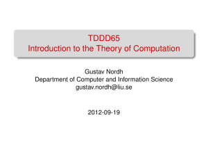 TDDD65 Introduction to the Theory of Computation Gustav Nordh