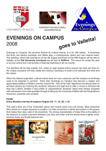 EVENINGS ON CAMPUS 2008 Valletta! goes to