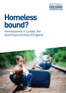 Homeless bound? Homelessness in London, the South East and East of England