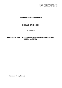 DEPARTMENT OF HISTORY MODULE HANDBOOK ETHNICITY AND CITIZENSHIP IN NINETEENTH-CENTURY LATIN AMERICA