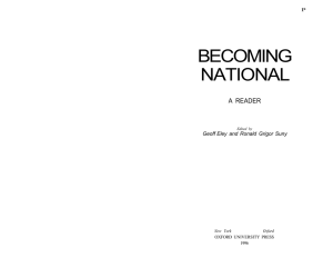 BECOMING NATIONAL A READER Geoff Eley and Ronald Grigor Suny