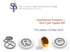 Intellectual Property – Don’t get ripped off! Tim Gilbert 13 May 2015 1