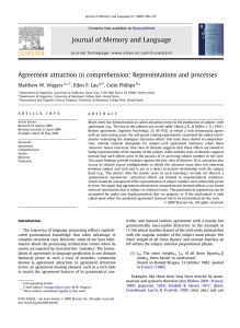 Agreement attraction in comprehension: Representations and processes Matthew W. Wagers