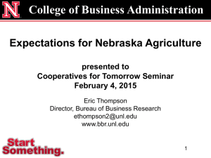 College of Business Administration Expectations for Nebraska Agriculture presented to