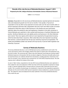 Results of the July Survey of Nebraska Business: August 7,...  Summary: sales and employment growth over the next six months. To...