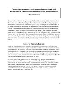 Results of the January Survey of Nebraska Business: May 8,...  Summary: for business sales and employment growth over the next six...