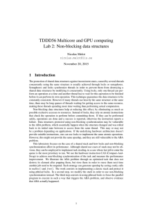 TDDD56 Multicore and GPU computing Lab 2: Non-blocking data structures 1 Introduction