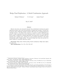 Hedge Fund Replication: A Model Combination Approach Michael O’Doherty N. E. Savin