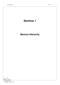 Seminar 1 Memory Hierarchy Petru Eles, IDA, LiTH Datorarkitektur