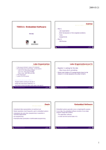 2009-03-21 TDDI11: Embedded Software Outline Labs Organization