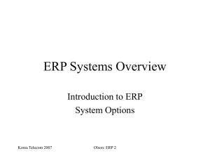 ERP Systems Overview Introduction to ERP System Options Korea Telecom 2007