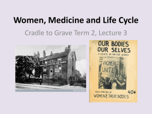 Women, Medicine and Life Cycle