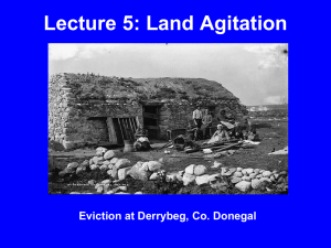 Lecture 5: Land Agitation Eviction at Derrybeg, Co. Donegal