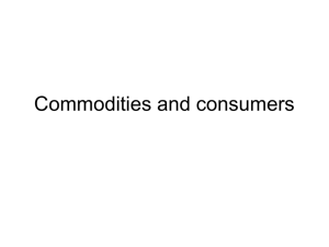 Commodities and consumers