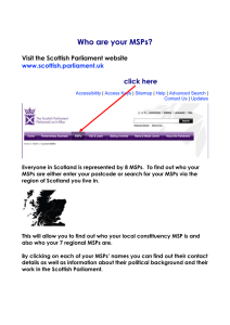Who are your MSPs? click here Visit the Scottish Parliament website