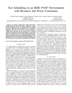 Test Scheduling in an IEEE P1687 Environment Farrokh Ghani Zadegan