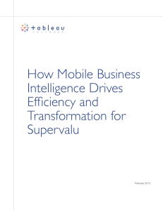 How Mobile Business Intelligence Drives Efficiency and Transformation for