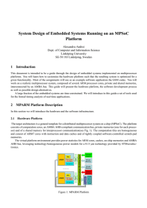 System Design of Embedded Systems Running on an MPSoC Platform