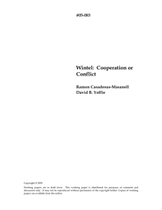 Wintel:  Cooperation or Conflict #05-083 Ramon Casadesus-Masanell