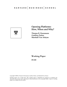 Opening Platforms: How, When and Why? Working Paper