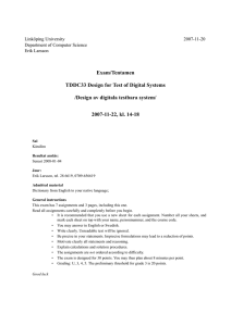 Exam/Tentamen TDDC33 Design for Test of Digital Systems 2007-11-22, kl. 14-18
