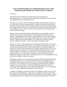 TEXT FOR REMARKS OF COMMISSIONER SUSAN NESS WORLD TELECOMMUNICATIONS POLICY FORUM