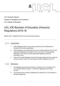 UCL IOE Bachelor of Education (Honours) Regulations 2015-16  Introduction