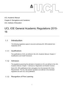 UCL IOE General Academic Regulations 2015- 16 Introduction