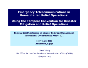 Emergency Telecommunications in Humanitarian Relief Operations: Using the Tampere Convention for Disaster