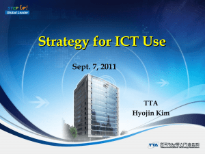 Strategy for ICT Use Sept. 7, 2011 TTA Hyojin Kim