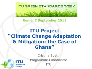 ITU Project “Climate Change Adaptation &amp; Mitigation: the Case of Ghana”
