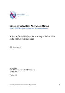 Digital Broadcasting Migration Bhutan  and Communications Bhutan