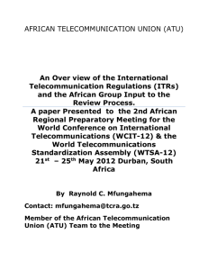 AFRICAN TELECOMMUNICATION UNION (ATU) An Over view of the International