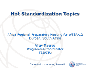 Hot Standardization Topics