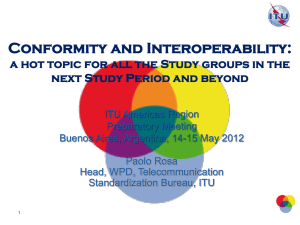 Conformity and Interoperability: next Study Period and beyond