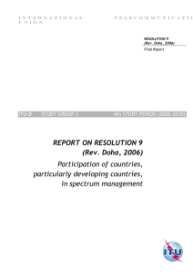 REPORT ON RESOLUTION 9 (Rev. Doha, 2006) Participation of countries,