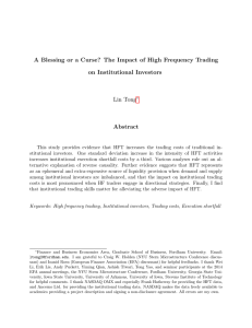 A Blessing or a Curse? The Impact of High Frequency... on Institutional Investors ong Abstract