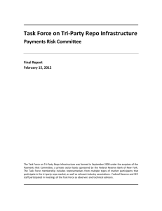 Task Force on Tri-Party Repo Infrastructure  Payments Risk Committee Final Report