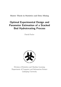 Optimal Experimental Design and Parameter Estimation of a Stacked Bed Hydrotreating Process