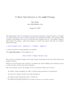 A Short Introduction to the caret Package Max Kuhn  August 6, 2015