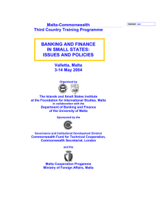 BANKING AND FINANCE IN SMALL STATES: ISSUES AND POLICIES