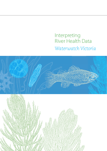 Interpreting River Health Data Waterwatch Victoria