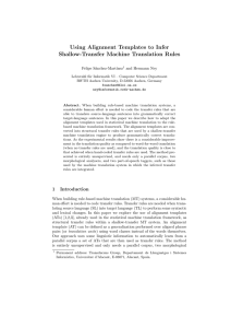 Using Alignment Templates to Infer Shallow-Transfer Machine Translation Rules Felipe S´anchez-Mart´ınez